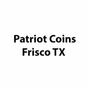 Patriot Coins (Frisco, TX)