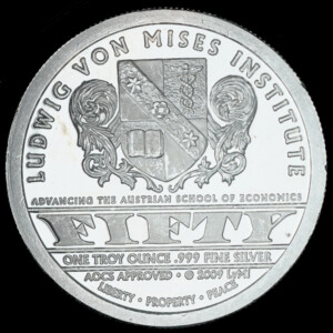 2009 Ludwig von Mises Institute Proof-Like Silver Round reverse